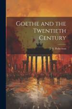 Goethe and the Twentieth Century af J. G. Robertson