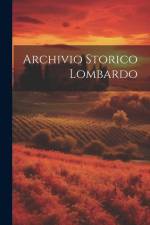 Archivio Storico Lombardo af Anonymous
