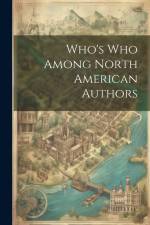 Who's who Among North American Authors af Anonymous