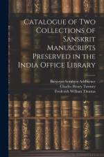 Catalogue of two Collections of Sanskrit Manuscripts Preserved in the India Office Library af Charles Henry Tawney