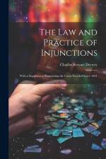 The law and Practice of Injunctions: With a Supplement Containing the Cases Decided Since 1841 af Charles Stewart Drewry