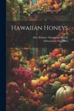 Hawaiian Honeys af Delos Lewis van Dine
