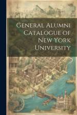 General Alumni Catalogue of New York University af Anonymous