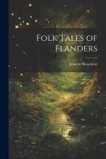 Folk Tales of Flanders af Jean de Bosschere