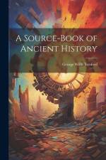 A Source-book of Ancient History af George Willis Botsford