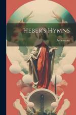 Heber's Hymns af Anonmyous