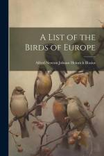 A List of the Birds of Europe af Alfred Newton Johann Heinrich Blasius