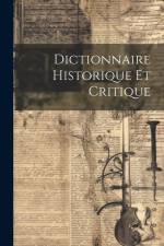 Dictionnaire Historique et Critique af Anonymous