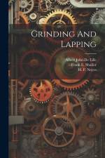 Grinding And Lapping af Oskar Kylin