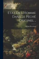 Etat de l'Homme dans le péché originel .. af Adriaan Beverland