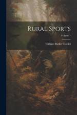 Rural Sports; Volume 1 af William Barker Daniel