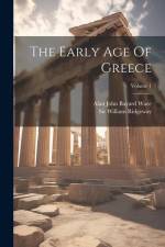 The Early Age Of Greece; Volume 1 af William Ridgeway