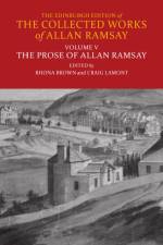 The Prose of Allan Ramsay af Rhona Brown