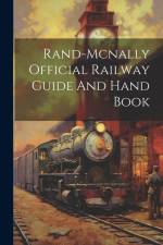 Rand-mcnally Official Railway Guide And Hand Book af Anonymous