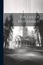 The Life Of Mohammed af Anonymous