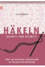Häkeln Schritt für Schritt af Sally Harding