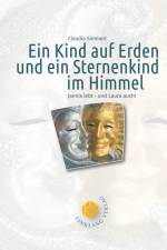 Ein Kind auf Erden und ein Sternenkind im Himmel af Claudia Simmerl