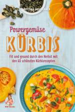 Powergemüse Kürbis af Bettina Meiselbach