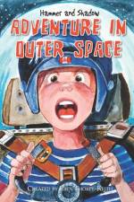Hammer and Shadow Adventure in Outer Space af Yasmin John-Thorpe