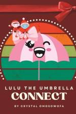 LuLu the Umbrella Connect af Crystal Omosowofa