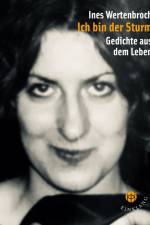 Ich bin der Sturm af Ines Wertenbroch