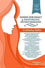 Latinas100: Leaving our Legacy & Inspiring the Next Generation, Volume 3 USA af Adriana Rosales