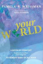 Your World af Pamela R Weissman