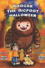Booger the Bigfoot Halloween af Beau Bryan