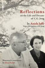 Reflections on the Life and Dreams of C.G. Jung af Aniela Jaffe