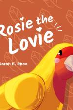 Rosie the Lovie af Sarah E. Rhea
