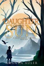 Daughter of the Sun af Amanda Auler
