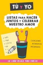 Tú y yo. Listas para hacer juntos y celebrar nuestro amor. af Grete Books