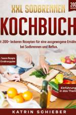 XXL Sodbrennen Kochbuch af Katrin Schieber