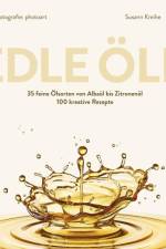 Edle Öle af Susann Kreihe