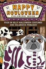 Pugs Happy Howloween Coloring Book af Paperland