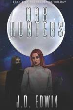 Orb Hunters af J D Edwin