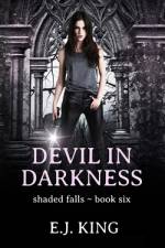 Devil in Darkness af E J King
