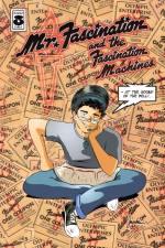 Mr. Fascination and the Fascination Machines af Michael Jasorka