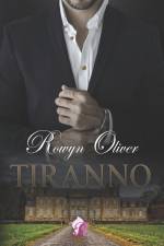 Tirano af Rowyn Oliver