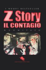 Z Story: Il Contagio af R. Comitato