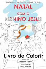 Natal com o Menino Jesus: Livro de Colorir af Andrew Thiriot