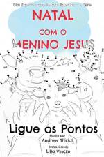 Natal com o Menino Jesus: Ligue os Pontos af Andrew Thiriot