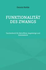 Funktionalität des Zwangs af Dennis Riehle