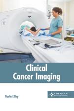 Clinical Cancer Imaging af Nadia Lilley
