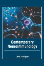 Contemporary Neuroimmunology af Lane Thompson