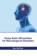 Deep Brain Stimulation for Neurological Disorders af Roy McClen