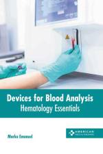 Devices for Blood Analysis: Hematology Essentials af Marko Emanuel