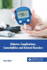 Diabetes Complications, Comorbidities and Related Disorders af Jesus Ryan