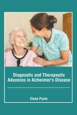 Diagnostic and Therapeutic Advances in Alzheimer's Disease af Elena Poole