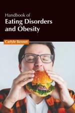 Handbook of Eating Disorders and Obesity af Carlyle Bennet